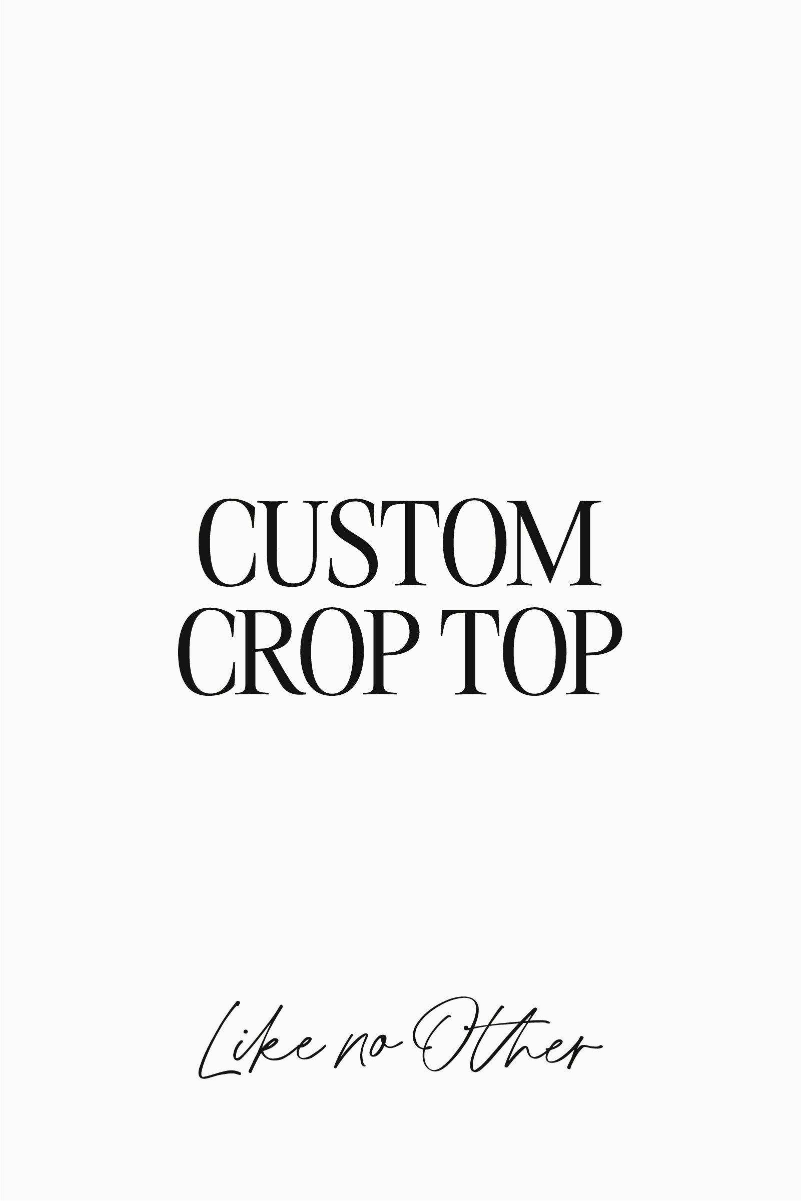 Custom Design - Crop Top