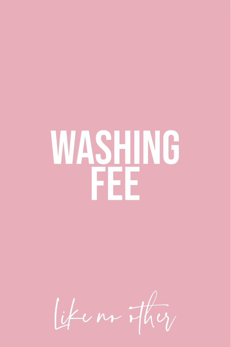 Washing Fee